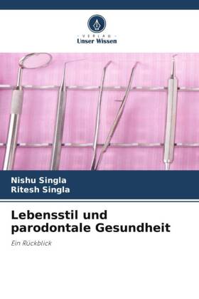 Lebensstil und parodontale Gesundheit