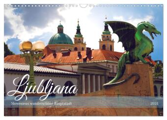 Ljubljana - Sloweniens wunderschöne Hauptstadt (Wandkalender 2024 DIN A3 quer), CALVENDO Monatskalen
