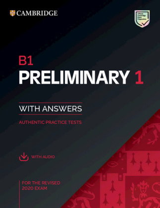 Cambridge English Preliminary 1 for revised exam from 2020 - Student's Book with Answers with downlo