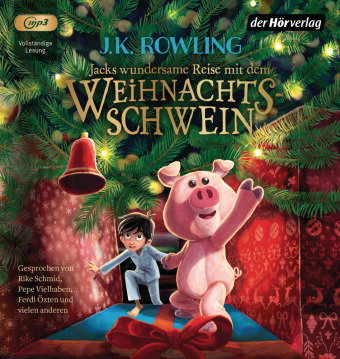 Jacks wundersame Reise mit dem Weihnachtsschwein, 1 Audio-CD, 1 MP3