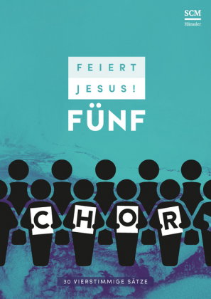 Feiert Jesus! 5 - Chor. Bd.5