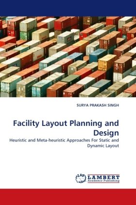 Facility Layout Planning and Design