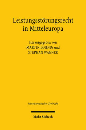 Leistungsstörungsrecht in Mitteleuropa