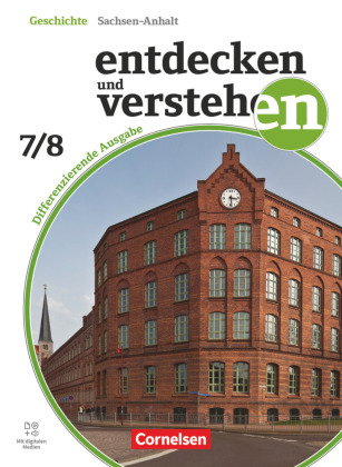 Entdecken und verstehen - Geschichtsbuch - Differenzierende Ausgabe Sachsen-Anhalt - Ausgabe ab 2024