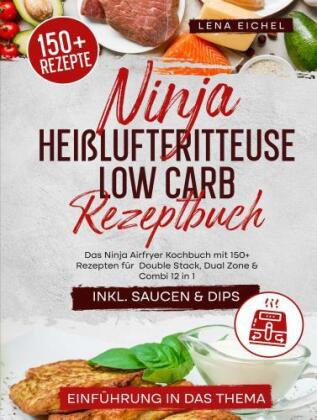 Ninja Heißluftfritteuse Low Carb Rezeptbuch
