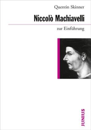 Niccolò Machiavelli zur Einführung