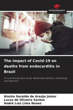 The impact of Covid-19 on deaths from endocarditis in Brazil