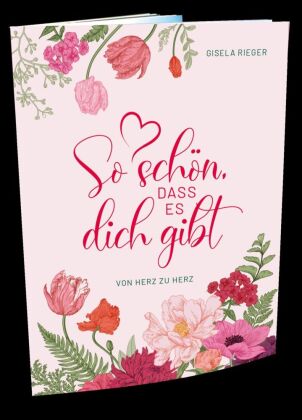 So schön, dass es dich gibt