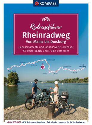 KOMPASS Radreiseführer Rheinradweg von Mainz bis Duisburg