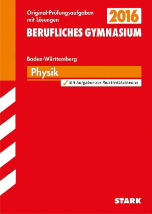 Berufliches Gymnasium 2016 - Physik, Baden-Württemberg