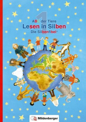 ABC der Tiere 1 - Lesen in Silben (Die Silbenfibel®) - Ausgabe Bayern