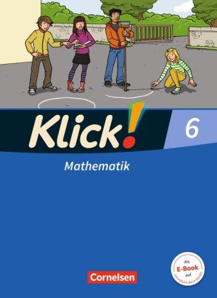 Klick! Mathematik - Mittel-/Oberstufe - Ausgabe 2009 - 6. Schuljahr