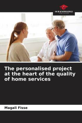 The personalised project at the heart of the quality of home services
