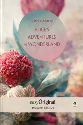 Alice's Adventures in Wonderland (with audio-online) - Readable Classics - Unabridged english editio