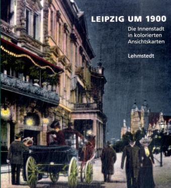 Leipzig um 1900