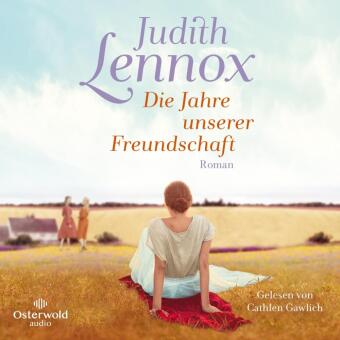 Die Jahre unserer Freundschaft, 2 Audio-CD, 2 MP3