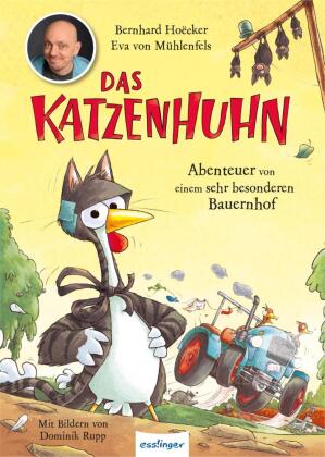Das Katzenhuhn 2: Abenteuer von einem sehr besonderen Bauernhof