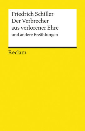 Der Verbrecher aus verlorener Ehre und andere Erzählungen. Textausgabe mit Anmerkungen/Worterklärung