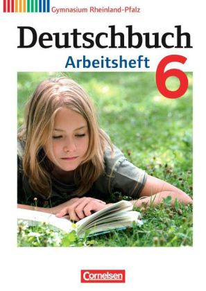 Deutschbuch Gymnasium - Rheinland-Pfalz - Ausgabe 2012 - 6. Schuljahr