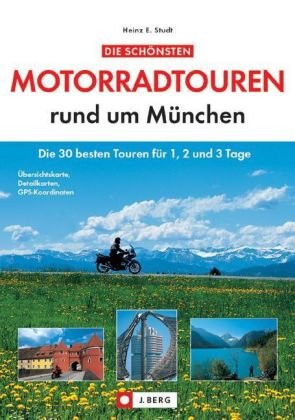 Die schönsten Motorradtouren rund um München