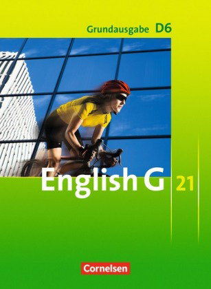 English G 21 - Grundausgabe D - Band 6: 10. Schuljahr