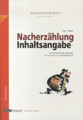 Nacherzählung und Inhaltsangabe