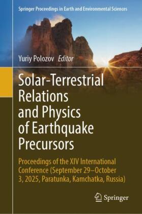 Solar-Terrestrial Relations and Physics of Earthquake Precursors