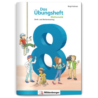 Das Übungsheft Mathematik 8