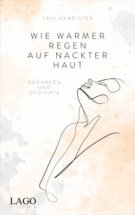 Wie warmer Regen auf nackter Haut