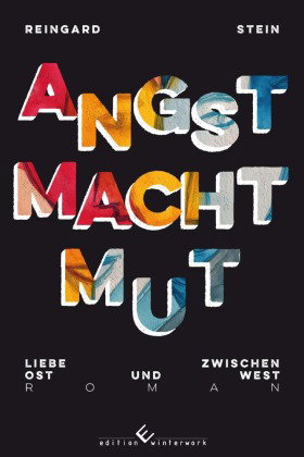 Angst macht Mut