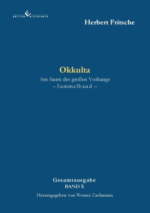 Okkulta Am Saum des großen Vorhangs