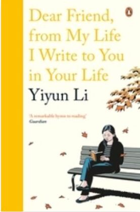 Dear Friend, From My Life I Write to You in Your Life