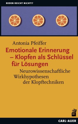 Emotionale Erinnerung - Klopfen als Schlüssel für Lösungen