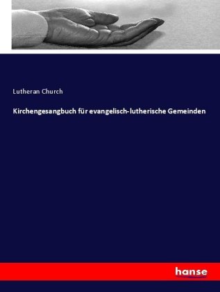 Kirchengesangbuch für evangelisch-lutherische Gemeinden