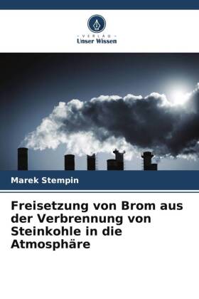 Freisetzung von Brom aus der Verbrennung von Steinkohle in die Atmosphäre