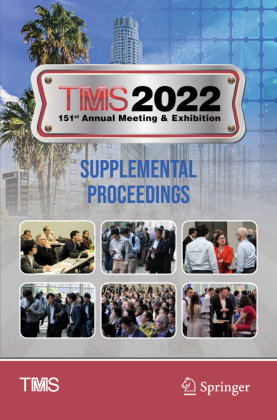 TMS 2022 151st Annual Meeting & Exhibition Supplemental Proceedings, m. 2 Buch
