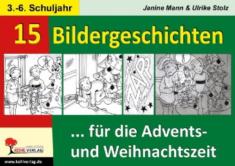 15 Bildergeschichten für die Advents- und Weihnachtszeit