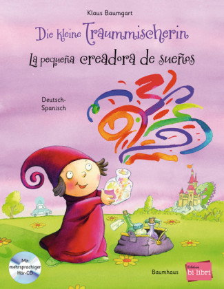 Die kleine Traummischerin (Deutsch-Spanisch)
