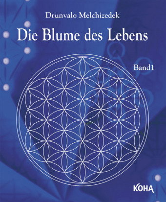 Die Blume des Lebens. Bd.1