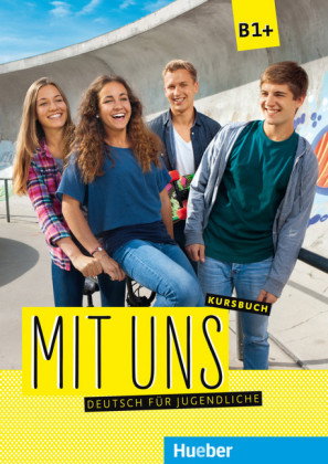 Mit uns B1+ - Kursbuch