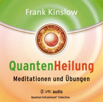 Quantenheilung - Meditationen und Übungen, 2 Audio-CD