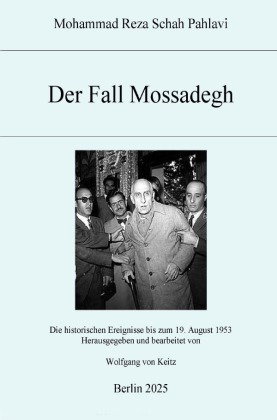 Der Fall Mossadegh