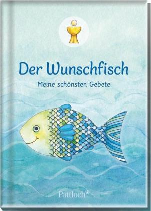 Der Wunschfisch. Meine schönsten Gebete