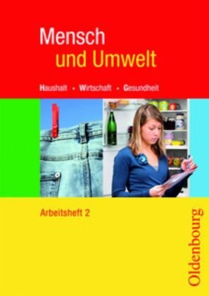 Mensch und Umwelt - Haushalt, Wirtschaft, Gesundheit - Für Baden-Württemberg, Brandenburg, Sachsen-A