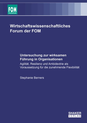 Untersuchung zur wirksamen Führung in Organisationen