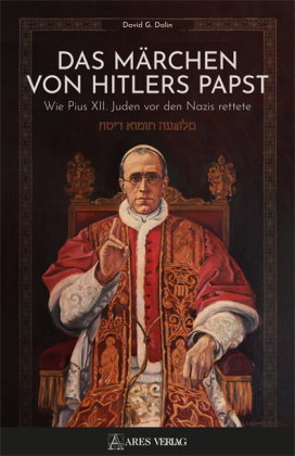 Das Märchen von Hitlers Papst
