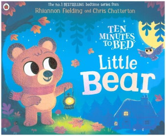Ten Minutes to Bed: Little Bear