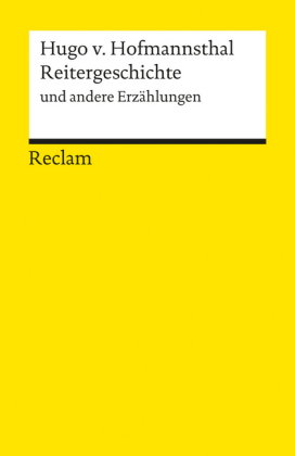 Reitergeschichte und andere Erzählungen. Textausgabe mit editorischer Notiz, Literaturhinweisen und