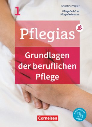Pflegias - Generalistische Pflegeausbildung - Band 1. Bd.1