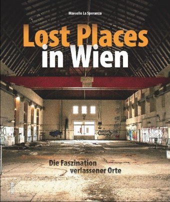 Lost Places in Wien